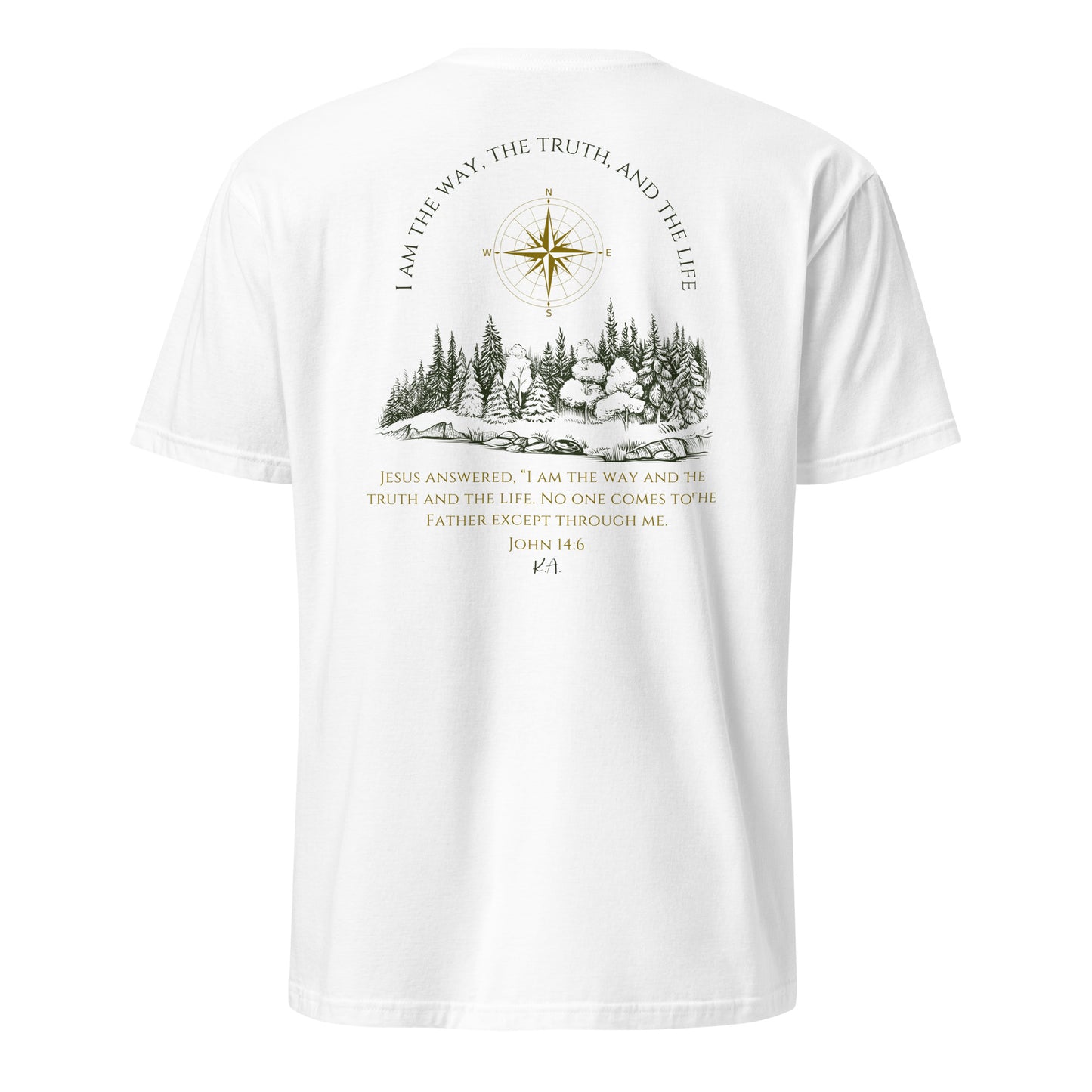 Way Truth Life Shirt