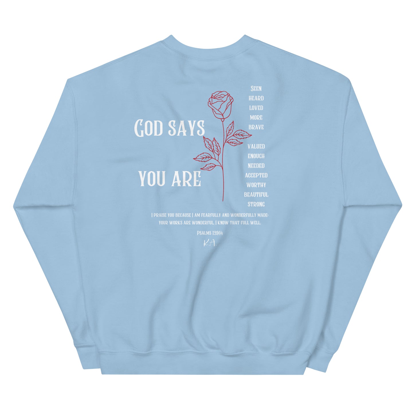 God Says Sweatshirt