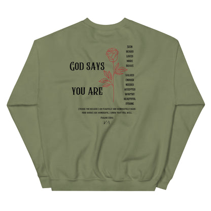 God Says Sweatshirt