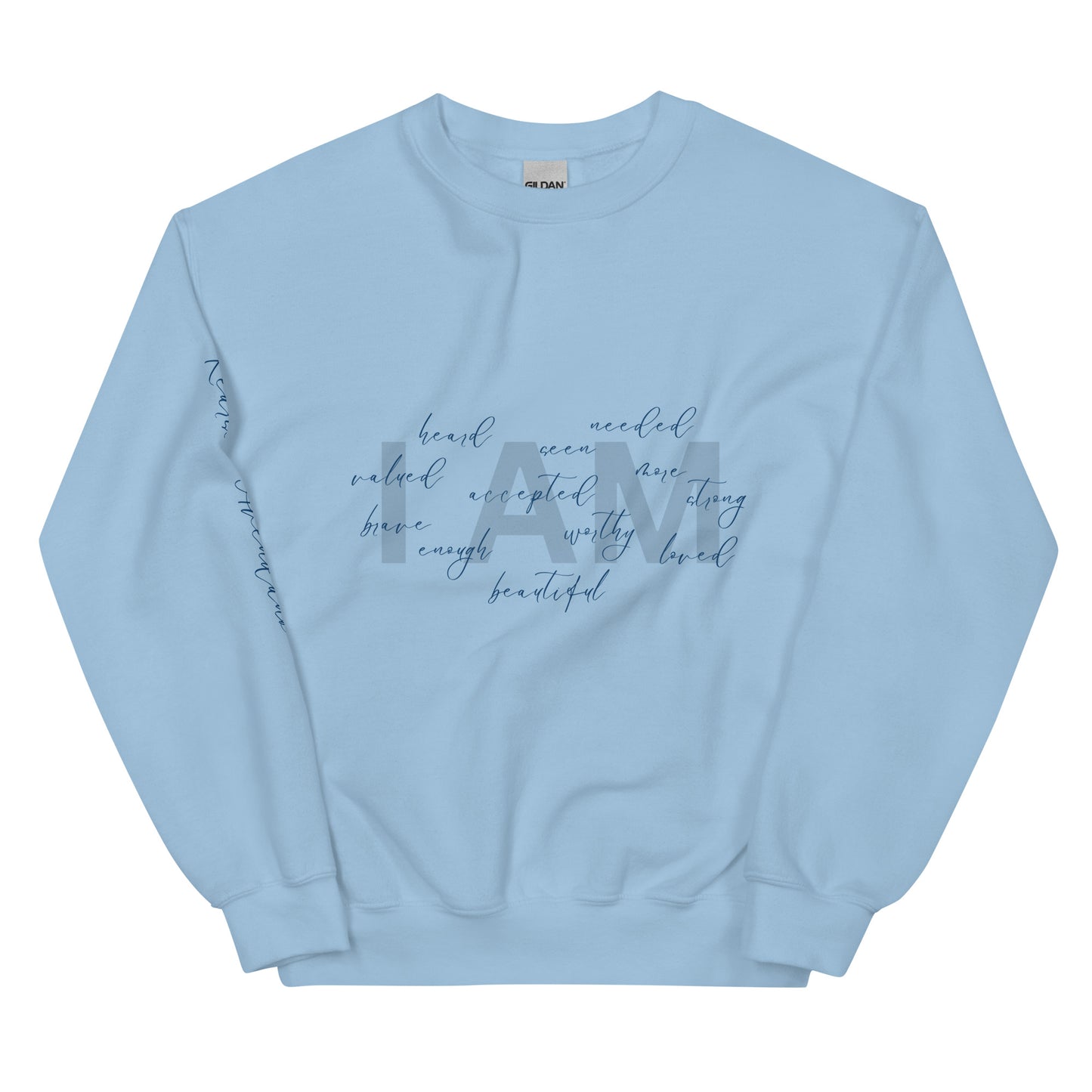 “I AM” Blue Sweatshirt